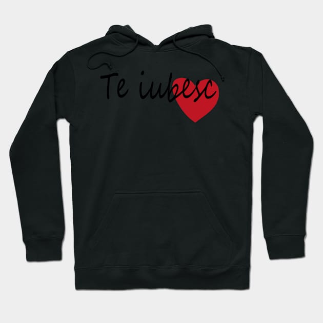 Te Iubesc I Love You Romanian Dragoste Cute Red Hearts Hoodie by Nirvanibex